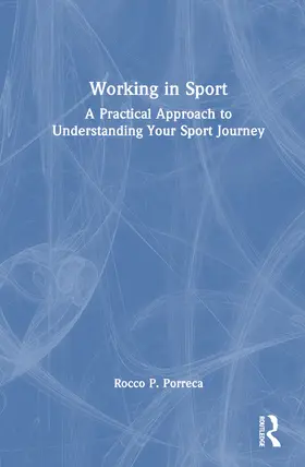 Porreca | Working in Sport | Buch | 978-1-032-48490-7 | www2.sack.de