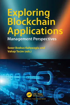 Kahyaoglu / Tecim |  Exploring Blockchain Applications | Buch |  Sack Fachmedien