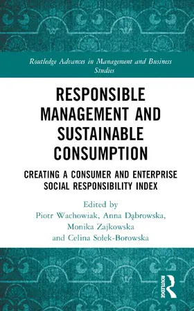 Wachowiak / D¿browska / Dabrowska |  Responsible Management and Sustainable Consumption | Buch |  Sack Fachmedien