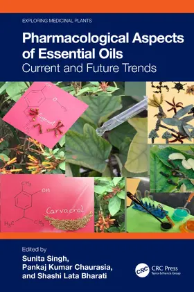 Singh / Chaurasia / Bharati |  Pharmacological Aspects of Essential Oils | Buch |  Sack Fachmedien