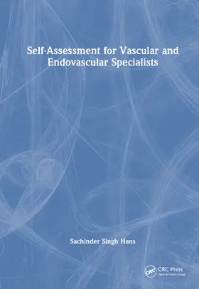 Hans |  Self-Assessment for Vascular and Endovascular Specialists | Buch |  Sack Fachmedien