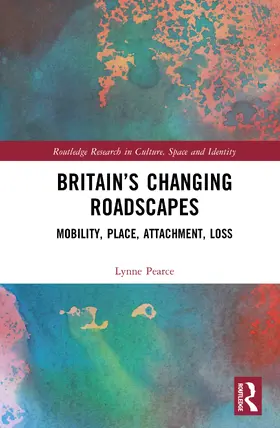 Pearce |  Britain's Changing Roadscapes | Buch |  Sack Fachmedien