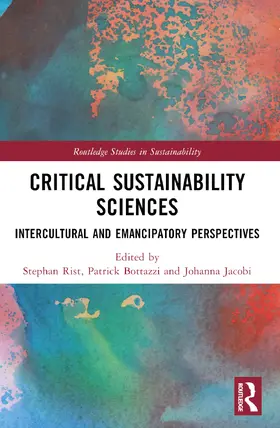 Rist / Bottazzi / Jacobi |  Critical Sustainability Sciences | Buch |  Sack Fachmedien