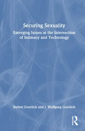 Goerlich |  Securing Sexuality | Buch |  Sack Fachmedien