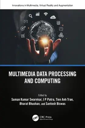 Swarnkar / Patra / Tran |  Multimedia Data Processing and Computing | Buch |  Sack Fachmedien