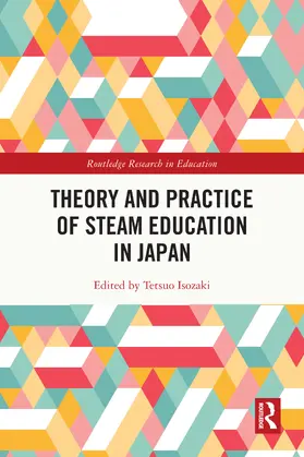 Isozaki |  Theory and Practice of STEAM Education in Japan | Buch |  Sack Fachmedien