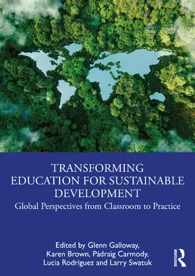 Galloway / Brown / Carmody |  Transforming Education for Sustainable Development | Buch |  Sack Fachmedien