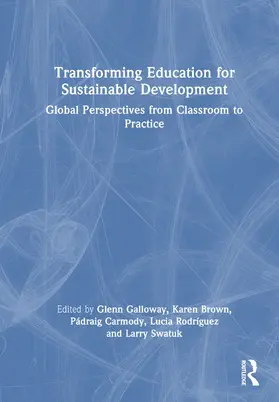 Galloway / Brown / Carmody |  Transforming Education for Sustainable Development | Buch |  Sack Fachmedien
