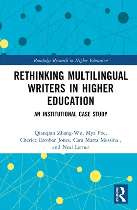 Marta Messina / Zhang-Wu / Escobar Jones |  Rethinking Multilingual Writers in Higher Education | Buch |  Sack Fachmedien