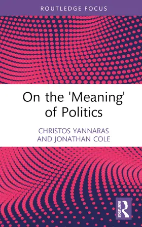 Yannaras |  On the 'Meaning' of Politics | Buch |  Sack Fachmedien