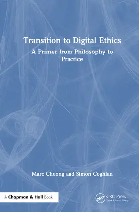 Cheong / Coghlan |  Transition to Digital Ethics | Buch |  Sack Fachmedien