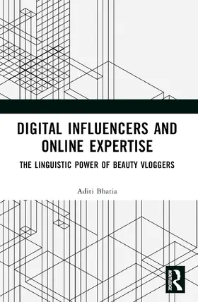 Bhatia |  Digital Influencers and Online Expertise | Buch |  Sack Fachmedien
