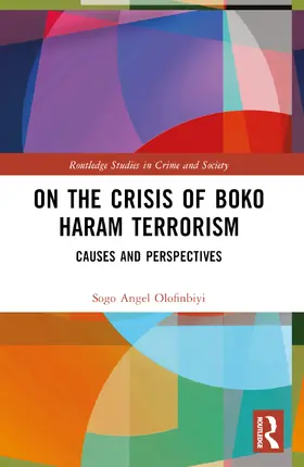 Olofinbiyi | On the Crisis of Boko Haram Terrorism | Buch | 978-1-032-49441-8 | sack.de