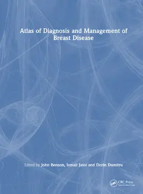Dumitru / Benson / Jatoi |  Atlas of Diagnosis and Management of Breast Disease | Buch |  Sack Fachmedien