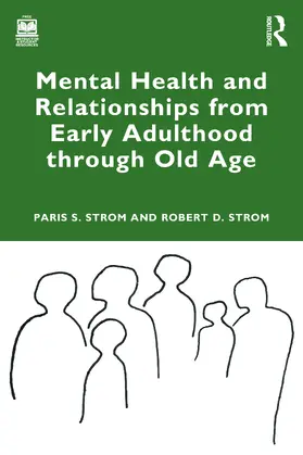 Strom |  Mental Health and Relationships from Early Adulthood through Old Age | Buch |  Sack Fachmedien