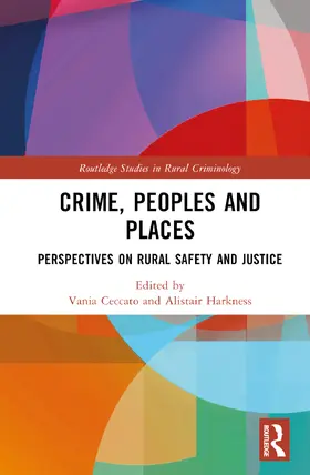 Harkness / Ceccato |  Crime, Peoples and Places | Buch |  Sack Fachmedien