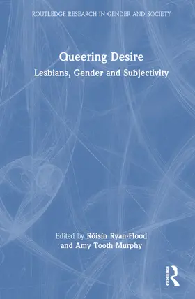 Ryan-Flood / Tooth Murphy | Queering Desire | Buch | 978-1-032-49903-1 | sack.de