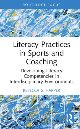 Harper |  Literacy Practices in Sports and Coaching | Buch |  Sack Fachmedien