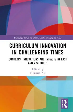 Xu |  Curriculum Innovation in East Asian Schools | Buch |  Sack Fachmedien