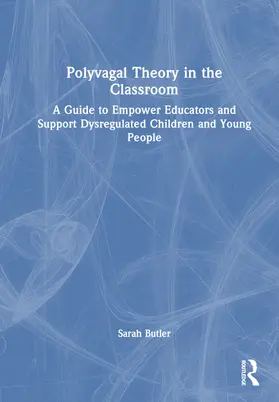 Butler |  Polyvagal Theory in the Classroom | Buch |  Sack Fachmedien