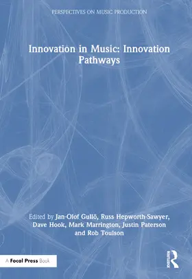 Gullö / Hepworth-Sawyer / Hook |  Innovation in Music: Innovation Pathways | Buch |  Sack Fachmedien