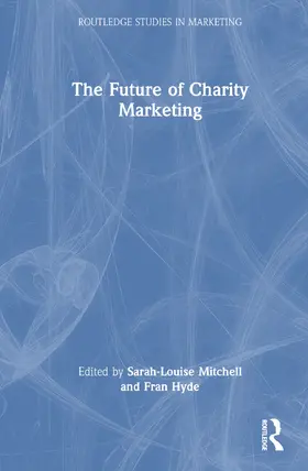 Mitchell / Hyde |  The Future of Charity Marketing | Buch |  Sack Fachmedien