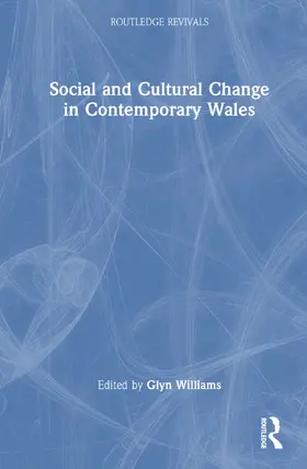 Williams |  Social and Cultural Change in Contemporary Wales | Buch |  Sack Fachmedien