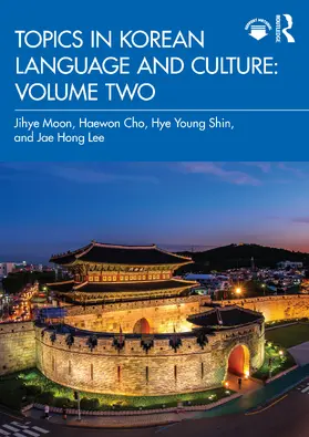 Moon / Cho / Shin |  Topics in Korean Language and Culture | Buch |  Sack Fachmedien