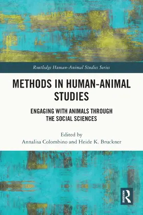 Colombino / Bruckner |  Methods in Human-Animal Studies | Buch |  Sack Fachmedien