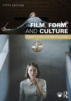 Kolker / Gordon |  Film, Form, and Culture | Buch |  Sack Fachmedien