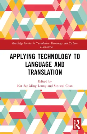 Sze Ming / Sin-wai |  Applying Technology to Language and Translation | Buch |  Sack Fachmedien