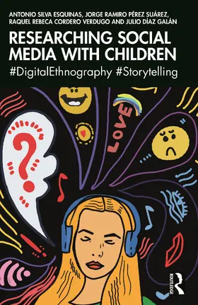 Silva Esquinas / Ramiro Pérez Suárez / Rebeca Cordero Verdugo |  Researching Social Media with Children | Buch |  Sack Fachmedien