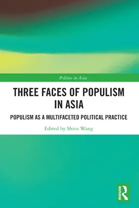 Wang |  Three Faces of Populism in Asia | Buch |  Sack Fachmedien