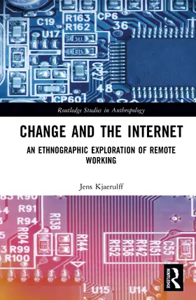 Kjaerulff |  Change and the Internet | Buch |  Sack Fachmedien
