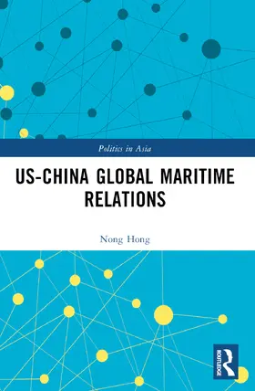 Hong |  Us-China Global Maritime Relations | Buch |  Sack Fachmedien