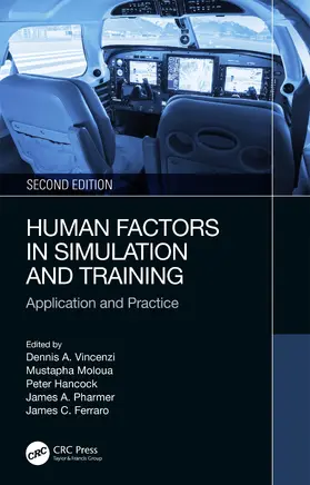 Vincenzi / Mouloua / Hancock |  Human Factors in Simulation and Training | Buch |  Sack Fachmedien