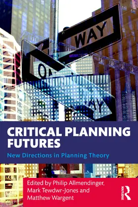 Tewdwr-Jones / Allmendinger / Wargent |  Critical Planning Futures | Buch |  Sack Fachmedien