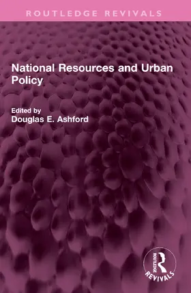 Ashford |  National Resources and Urban Policy | Buch |  Sack Fachmedien