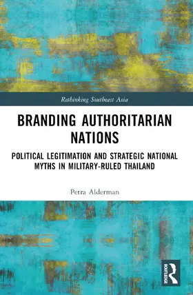 Alderman |  Branding Authoritarian Nations | Buch |  Sack Fachmedien