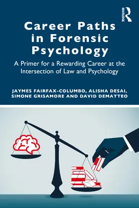 Desai / Fairfax-Columbo / DeMatteo |  Career Paths in Forensic Psychology | Buch |  Sack Fachmedien