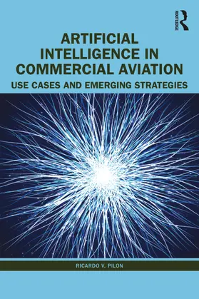 Pilon |  Artificial Intelligence in Commercial Aviation | Buch |  Sack Fachmedien