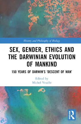 Veuille |  Sex, Gender, Ethics and the Darwinian Evolution of Mankind | Buch |  Sack Fachmedien