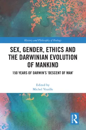 Veuille |  Sex, Gender, Ethics and the Darwinian Evolution of Mankind | Buch |  Sack Fachmedien