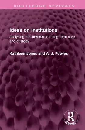 Jones / Fowles |  Ideas on Institutions | Buch |  Sack Fachmedien