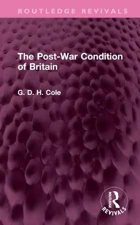 Cole |  The Post-War Condition of Britain | Buch |  Sack Fachmedien