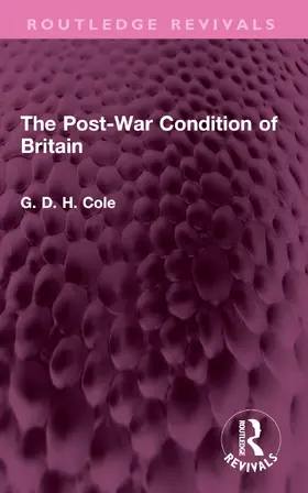 Cole |  The Post-War Condition of Britain | Buch |  Sack Fachmedien