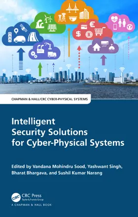 Sood / Singh / Bhargava |  Intelligent Security Solutions for Cyber-Physical Systems | Buch |  Sack Fachmedien