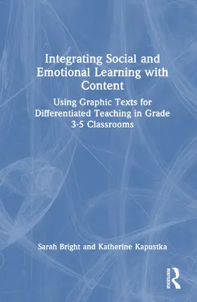 Kapustka / Bright |  Integrating Social and Emotional Learning with Content | Buch |  Sack Fachmedien