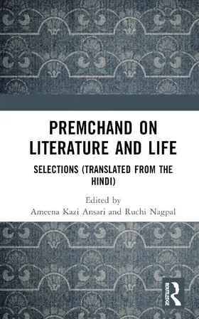 Ansari / Nagpal |  Premchand on Literature and Life | Buch |  Sack Fachmedien