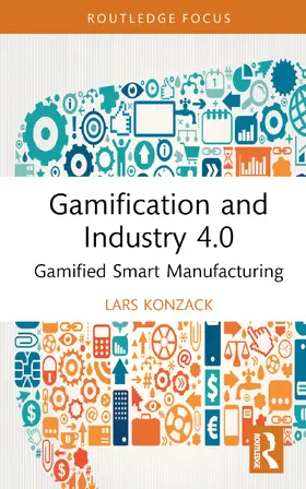 Konzack |  Gamification and Industry 4.0 | Buch |  Sack Fachmedien